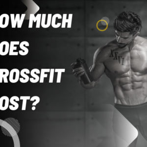 How Much Does Crossfit Cost